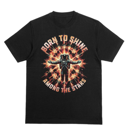 (Born To Shine) Tee